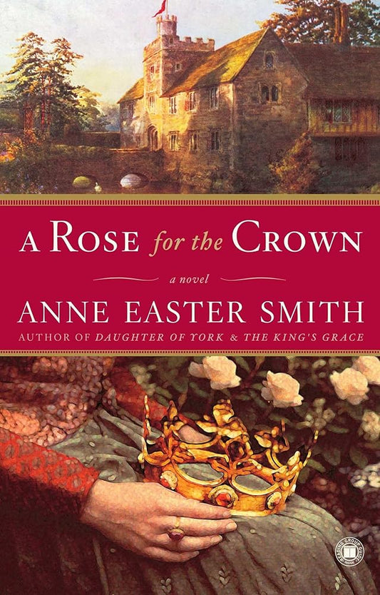 A Rose for the Crown: A Novel cover image