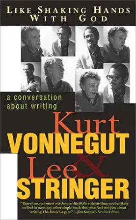 Like Shaking Hands With God: A Conversation About Writing cover image