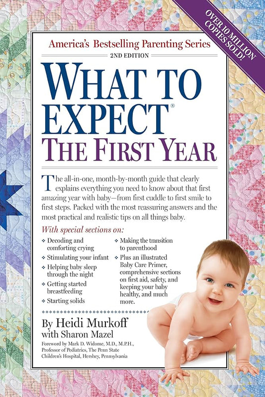 What to Expect the First Year, Second Edition cover image