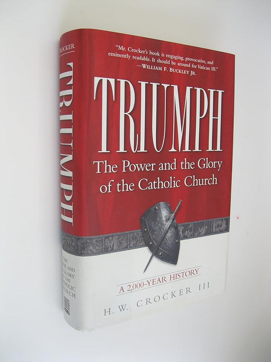 Triumph: The Power and the Glory of the Catholic Church: A 2,000-Year History cover image