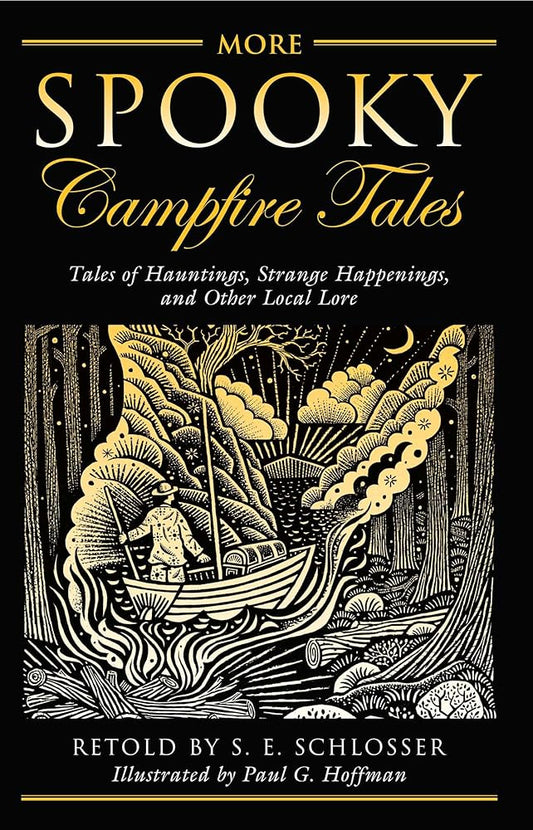 More Spooky Campfire Tales: Tales Of Hauntings, Strange Happenings, And Other Local Lore cover image