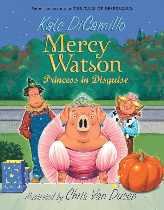 Mercy Watson: Princess in Disguise cover image