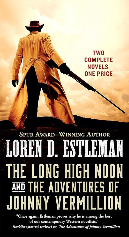 The Long High Noon and The Adventures of Johnny Vermillion: Two Complete Novels cover image