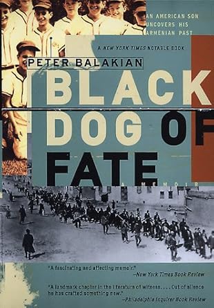 Black Dog of Fate: An American Son Uncovers His Armenian Past cover image