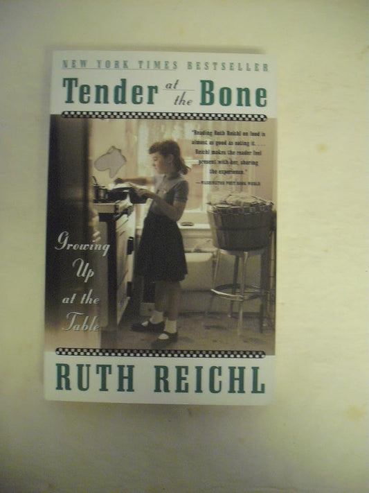 Tender at the Bone: Growing Up at the Table cover image