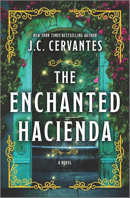 The Enchanted Hacienda: A Novel cover image
