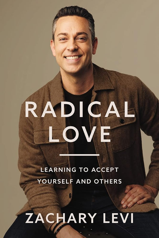 Radical Love: Learning to Accept Yourself and Others cover image