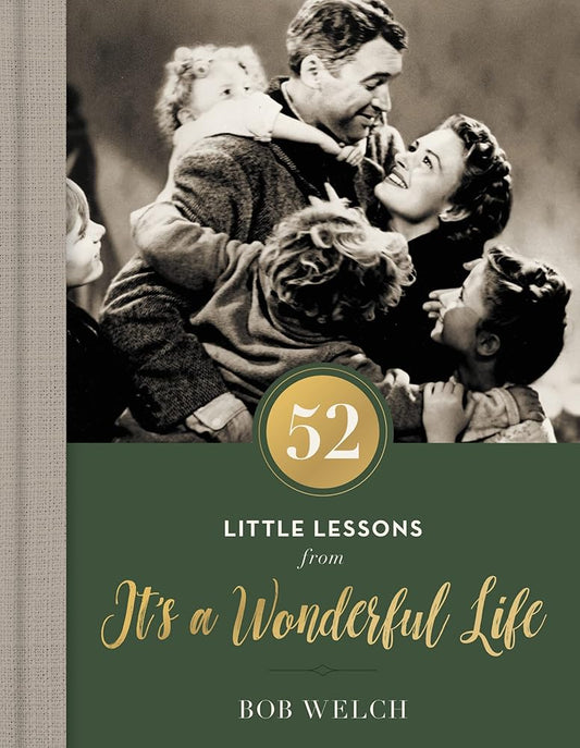 52 Little Lessons from It's a Wonderful Life: Inspirational Reflections for the Christmas Season cover image