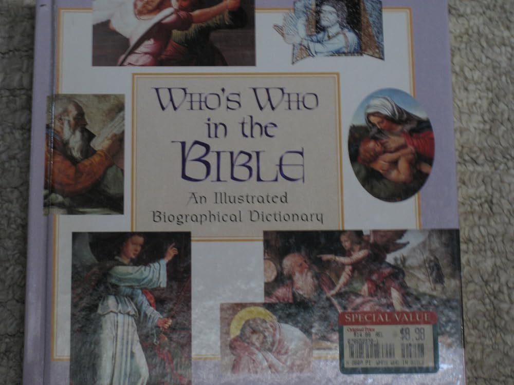 Who's Who in the Bible: An Illustrated Biographical Dictionary cover image