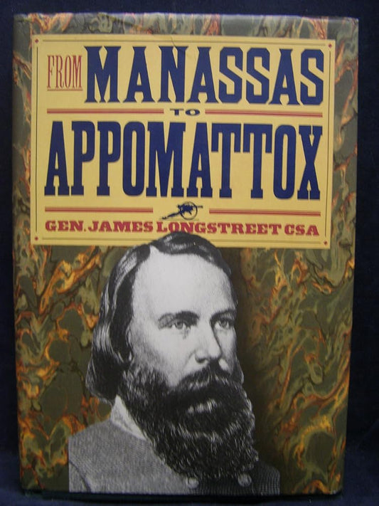 From Manassas to Appomattox: Memoirs of the Civil War in America cover image