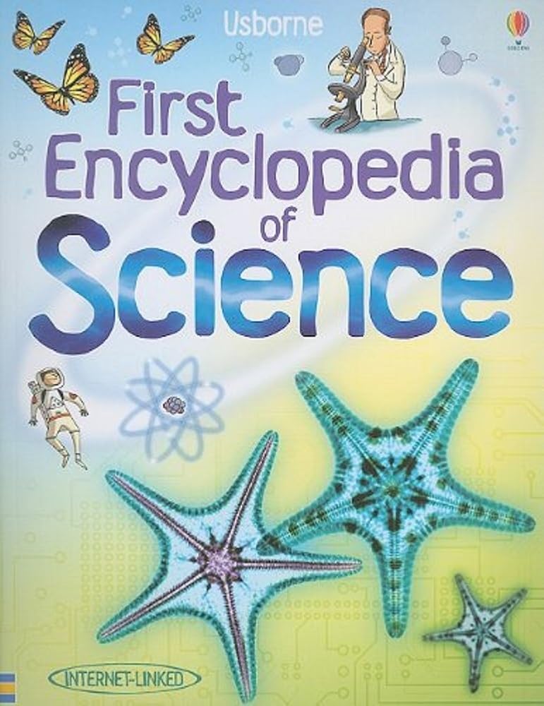 Usborne First Encyclopedia of Science (Internet-Linked) cover image