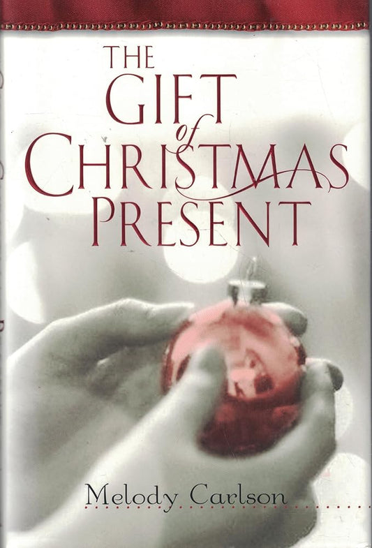 The Gift of Christmas Present cover image