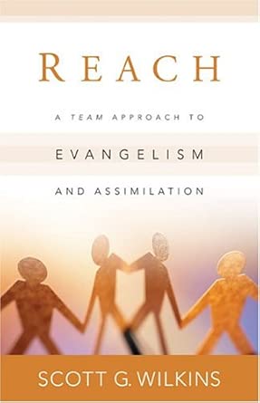 Reach: A Team Approach to Evangelism and Assimilation cover image