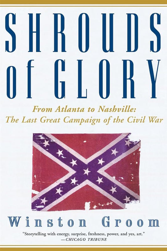 Shrouds of Glory: From Atlanta to Nashville: The Last Great Campaign of the Civil War cover image
