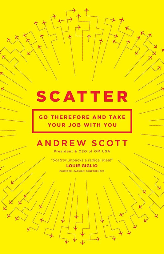Scatter: Go Therefore and Take Your Job with You cover image