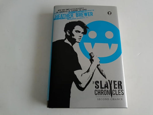 Second Chance (The Slayer Chronicles) cover image