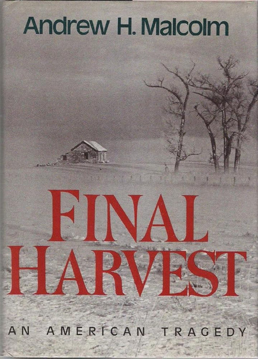 Final Harvest : An American Tragedy cover image