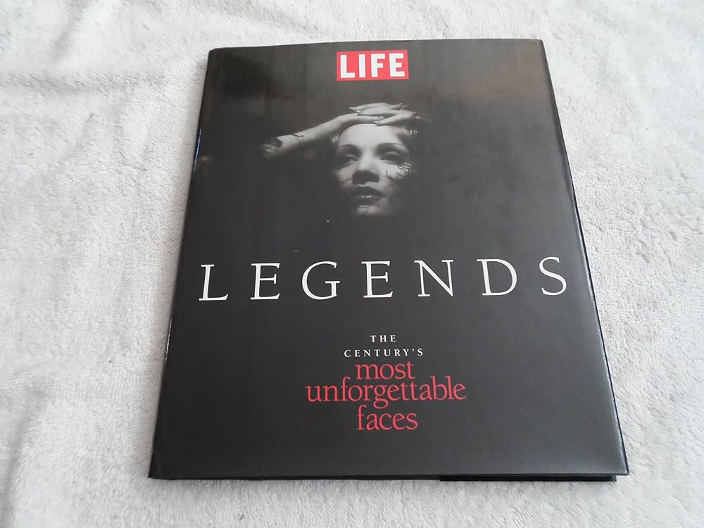 Legends: The Century's Most Unforgettable Faces (Life) cover image
