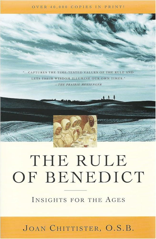 The Rule of Benedict: Insights for the Ages cover image
