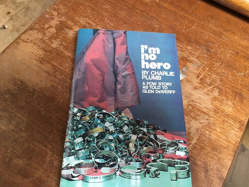 I'm No Hero: A POW Story as Told to Glen DeWerff cover image