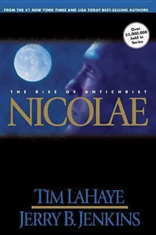 Nicolae: The Rise of Antichrist (Left Behind, Book 3) cover image
