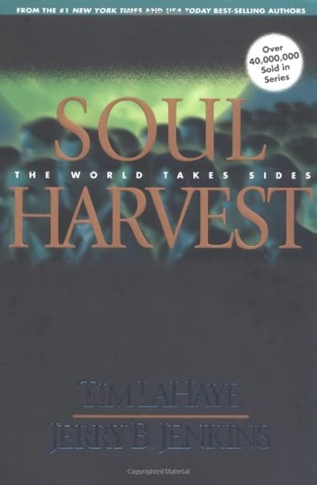 Soul Harvest: The World Takes Sides (Left Behind No. 4) cover image