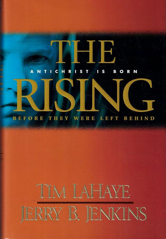 The Rising: Antichrist Is Born (Before They Were Left Behind, Book 1) cover image
