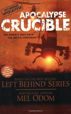 Apocalypse Crucible (The Left Behind Apocalypse Series #2) cover image