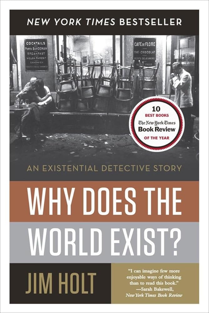 Why Does the World Exist?: An Existential Detective Story cover image