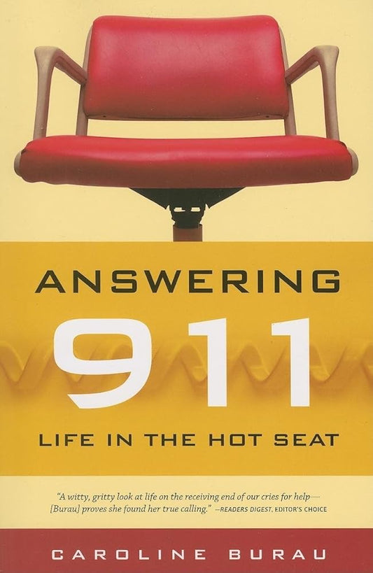 Answering 911: Life in the Hot Seat cover image
