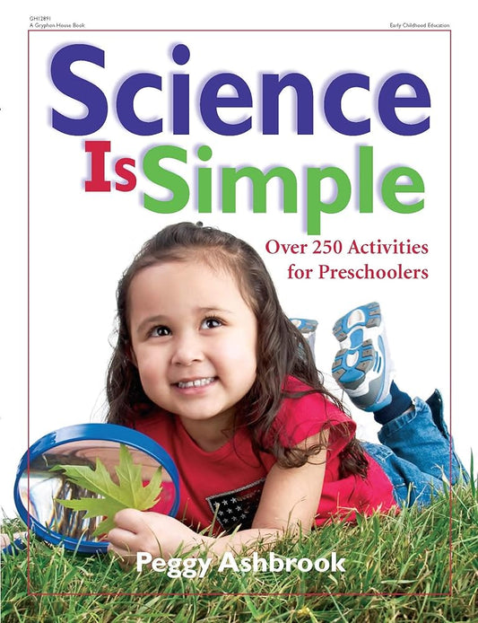 Science Is Simple: Over 250 Activities for Preschoolers cover image