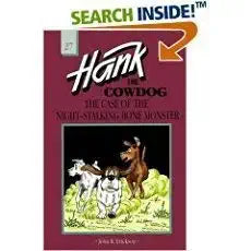 The Case of the Night-Stalking Bone Monster (Hank the Cowdog, 27) cover image
