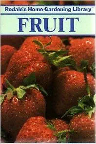 Fruit (Rodale's Home Gardening Library) cover image