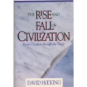 The Rise and Fall of Civilization: From Creation Through the Flood cover image