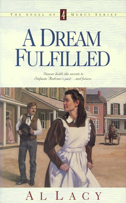 A Dream Fulfilled (Angel of Mercy Series #4) cover image
