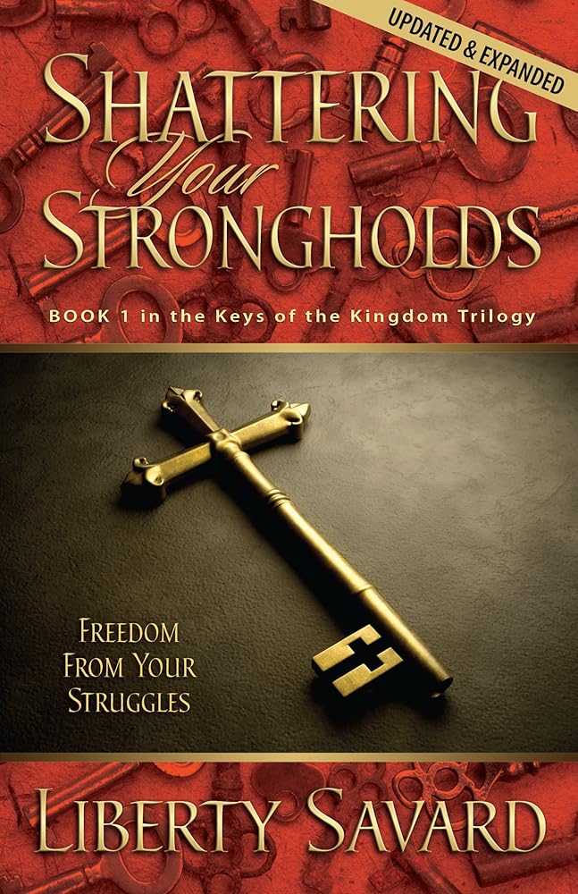Shattering Your Strongholds cover image