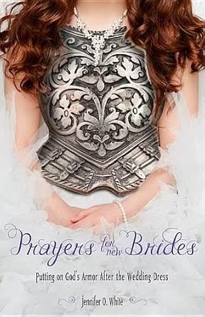Prayers for New Brides: Putting on God's Armor After the Wedding Dress cover image