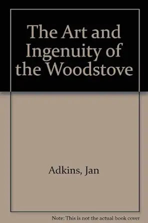 The Art and Ingenuity of the Woodstove cover image