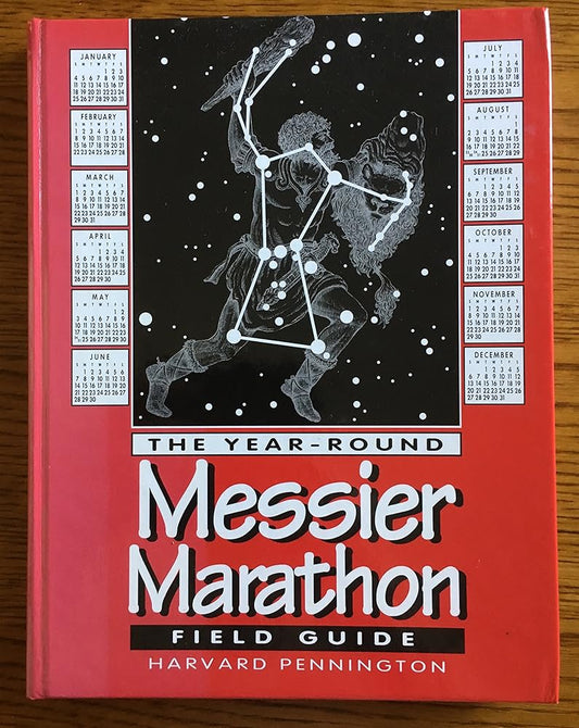 The Year-Round Messier Marathon Field Guide: With Complete Maps, Charts and Tips to Guide You to Enjoying the Most Famous List of Deep-Sky Objects cover image