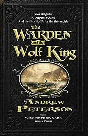 The Warden and the Wolf King (Wingfeather Saga) cover image