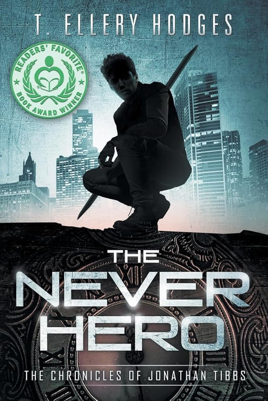 The Never Hero (Chronicles Of Jonathan Tibbs) cover image