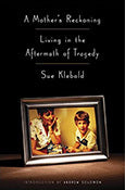 A Mother&apos;s Reckoning: Living in the Aftermath of Tragedy cover image