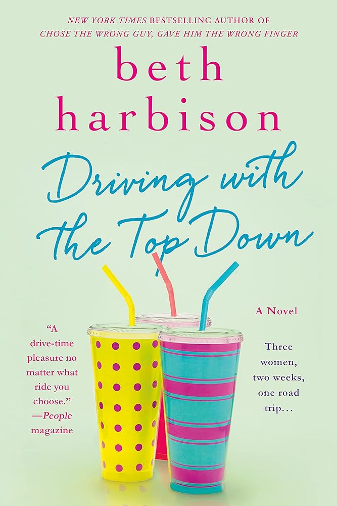 Driving with the Top Down: A Novel cover image