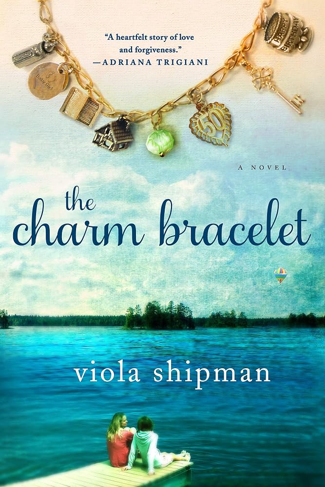 The Charm Bracelet: A Novel (The Heirloom Novels) cover image