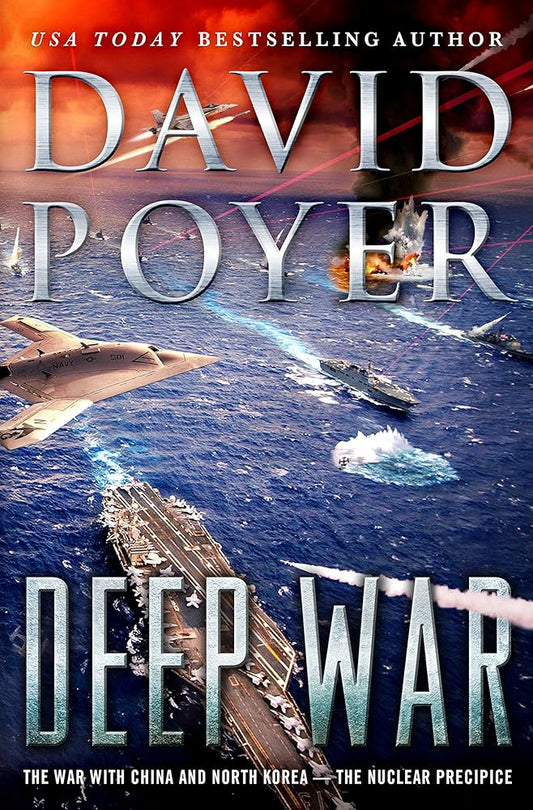 Deep War: The War with China--The Nuclear Precipice (Dan Lenson Novels, 18) cover image