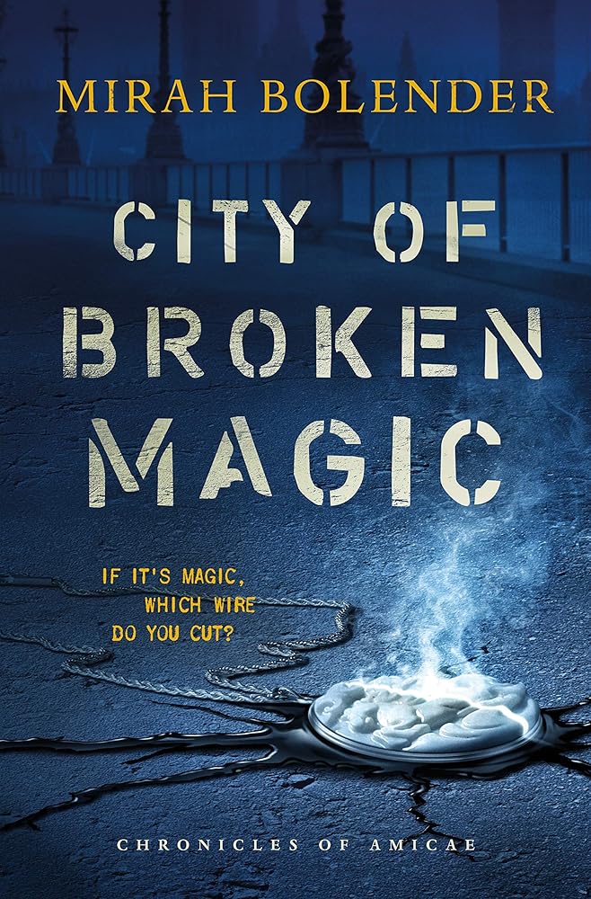 City of Broken Magic (Chronicles of Amicae, 1) cover image