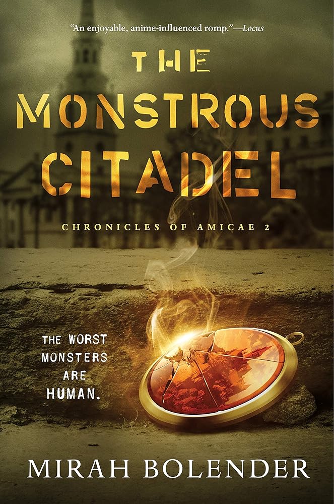 The Monstrous Citadel (Chronicles of Amicae, 2) cover image