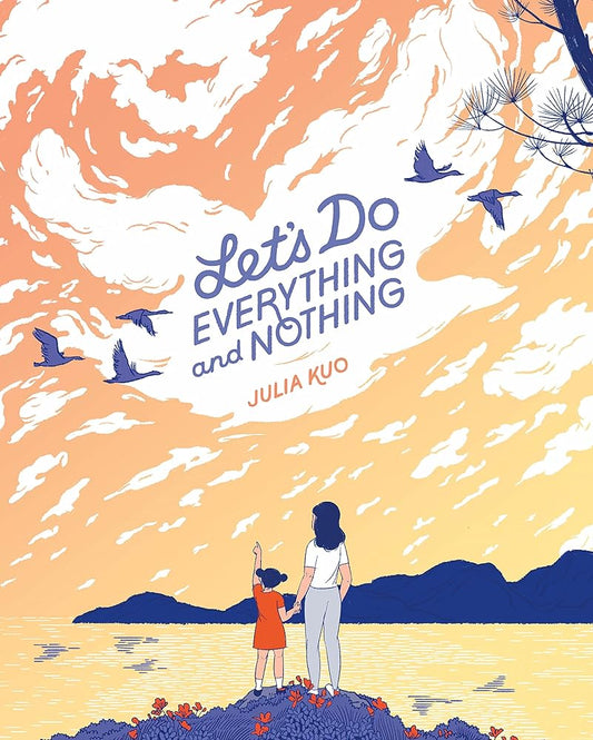 Let's Do Everything and Nothing cover image