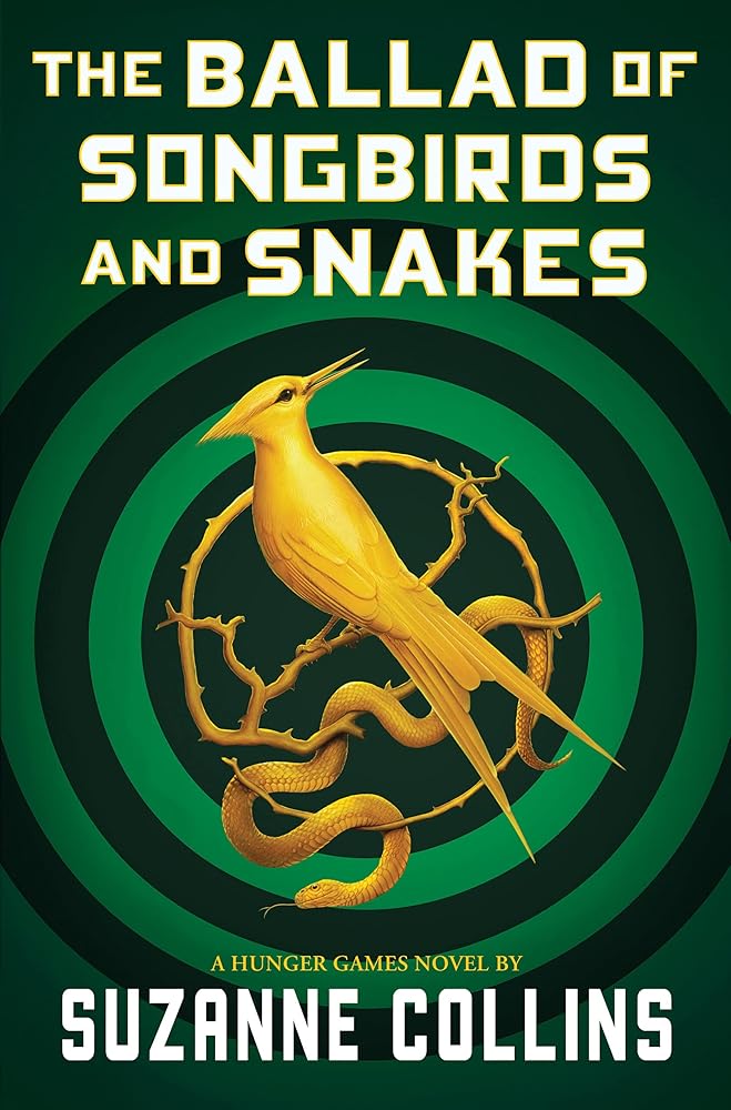 The Ballad of Songbirds and Snakes (A Hunger Games Novel) (The Hunger Games) cover image