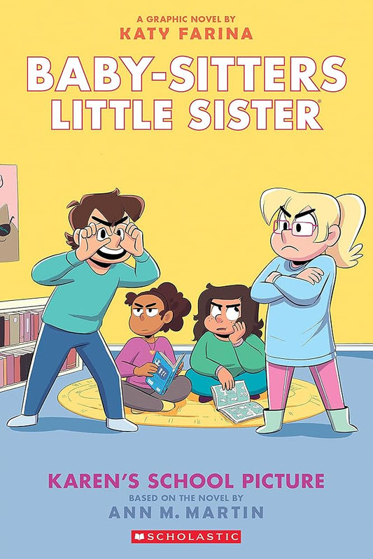 Karen's School Picture: A Graphic Novel (Baby-Sitters Little Sister #5) (Baby-Sitters Little Sister Graphix) cover image